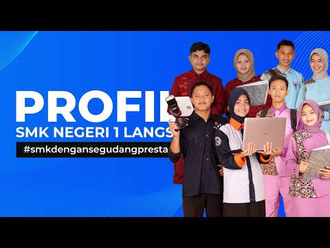 Profile Singkat SMK Negeri 1 Langsa 